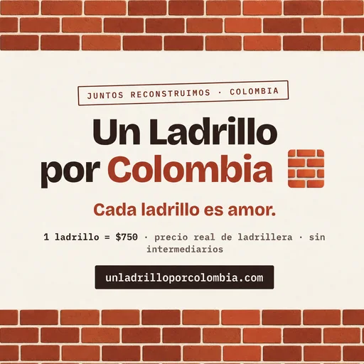 Pieza de la campaña Un Ladrillo por Colombia